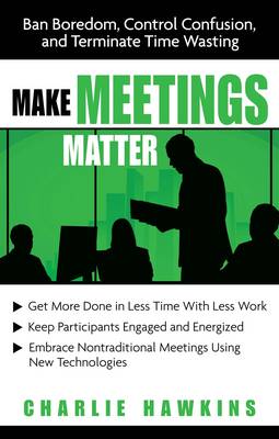 Book cover for Make Meetings Matter