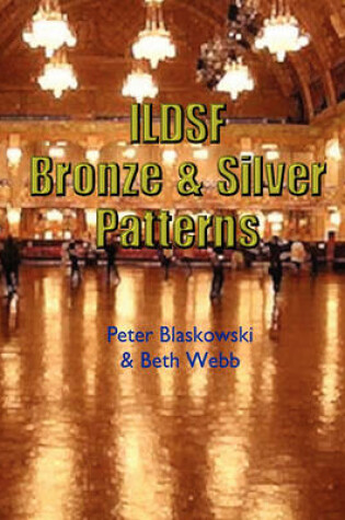 Cover of ILDSF Bronze & Silver Patterns