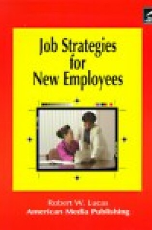 Cover of Job Strategies for New Employees