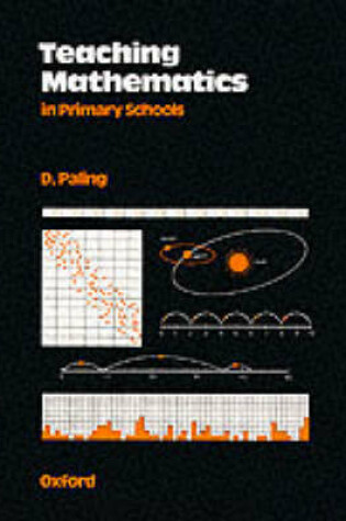 Cover of Teaching Mathematics in Primary Schools