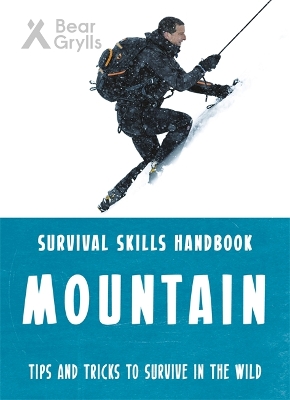 Book cover for Bear Grylls Survival Skills: Mountains