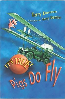 Book cover for It's True! Pigs Do Fly