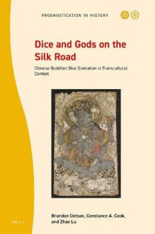Cover of Dice and Gods on the Silk Road