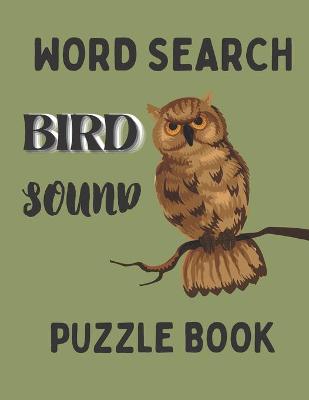 Book cover for Word Search Bird Sound Puzzle book