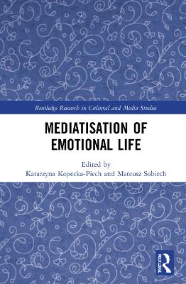 Cover of Mediatisation of Emotional Life