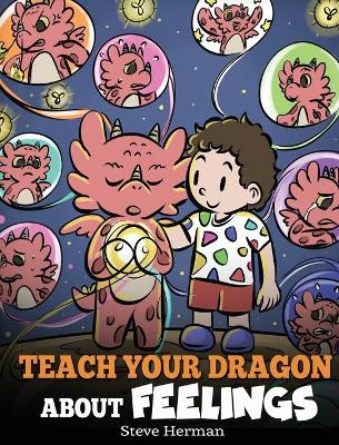 Book cover for Teach Your Dragon About Feelings