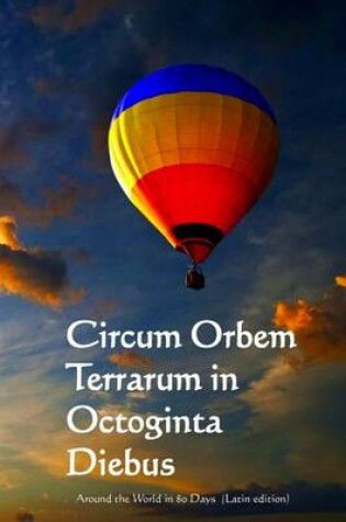 Cover of Circum Orbem Terrarum in Octoginta Diebus