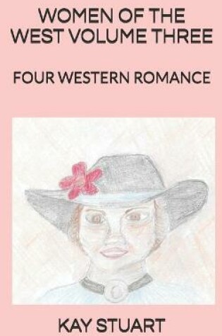 Cover of Women of the West Volume Three