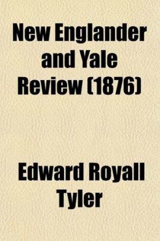 Cover of New Englander and Yale Review (Volume 35)