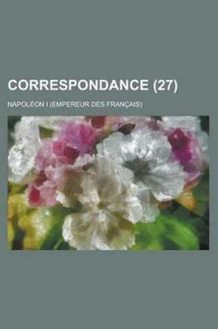 Cover of Correspondance (27 )