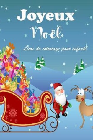 Cover of Livre de coloriage de Noël étonnant pour les enfants