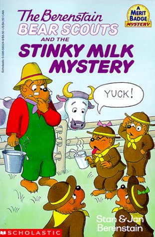 Cover of The Berenstain Bear Scouts and the Stinky Milk Mystery