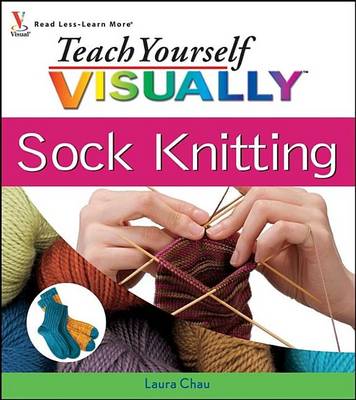 Book cover for Teach Yourself Visually Sock Knitting