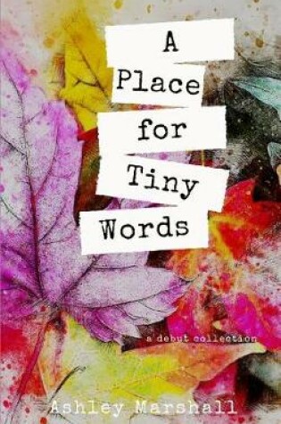 Cover of A Place for Tiny Words