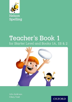 Book cover for Nelson Spelling Teacher's Book (Reception-Year 2/P1-P3)