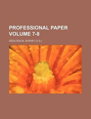 Book cover for Professional Paper Volume 7-8