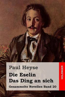 Book cover for Die Eselin / Das Ding an sich