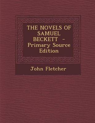 Book cover for The Novels of Samuel Beckett - Primary Source Edition