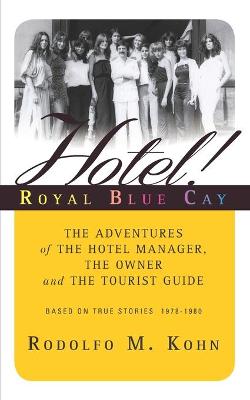 Book cover for Hotel! Royal Blue Cay