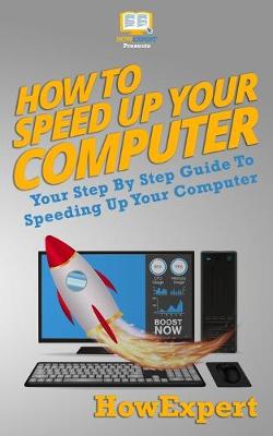 Book cover for How To Speed Up Your Computer