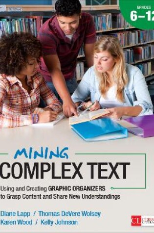 Cover of Mining Complex Text, Grades 6-12