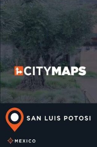 Cover of City Maps San Luis Potosi Mexico