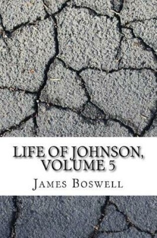 Cover of Life of Johnson, Volume 5