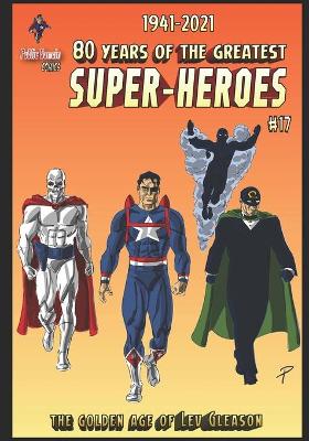 Book cover for 80 Years of The Greatest Super-Heroes #17