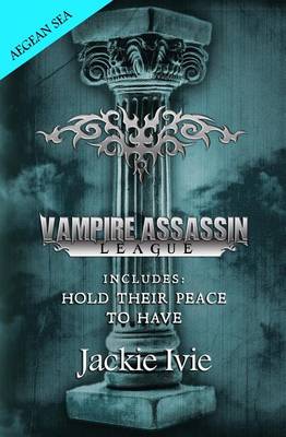 Book cover for Vampire Assassin League, Aegean Sea