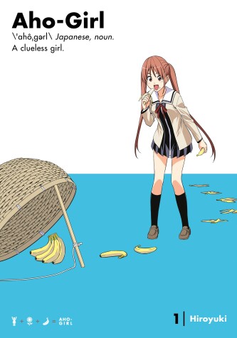 Book cover for Aho-girl: A Clueless Girl 1