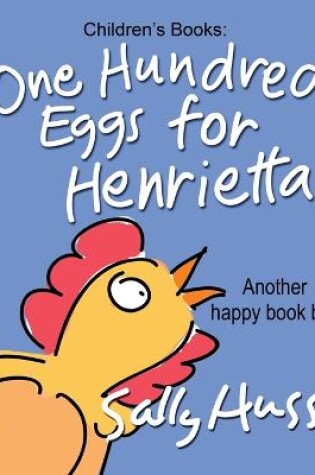 Cover of One Hundred Eggs for Henrietta
