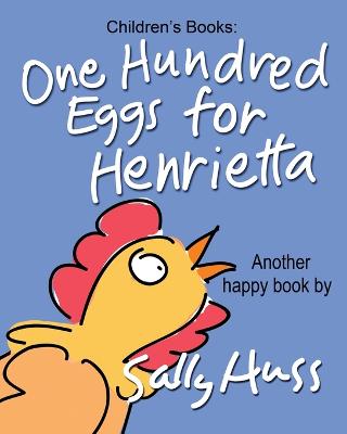 Book cover for One Hundred Eggs for Henrietta