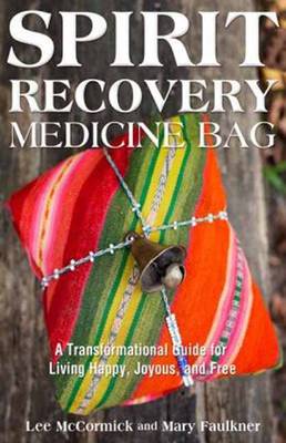 Book cover for Spirit Recovery Medicine Bag