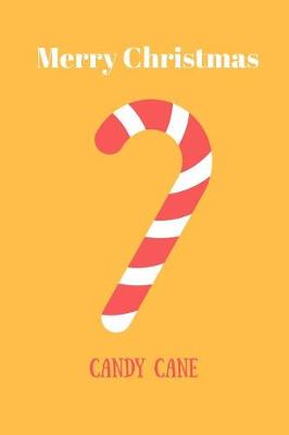 Book cover for Merry Christmas Candy Cane