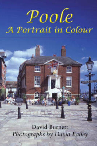 Cover of Poole a Portrait in Colour