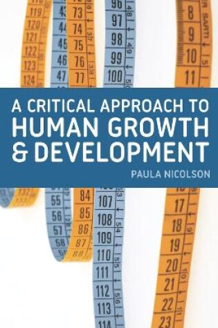 Cover of A Critical Approach to Human Growth and Development