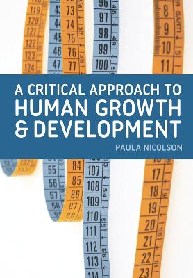 Book cover for A Critical Approach to Human Growth and Development