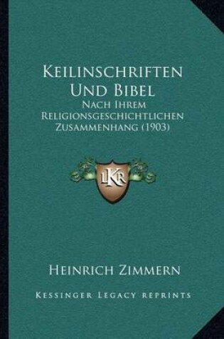 Cover of Keilinschriften Und Bibel