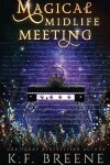 Book cover for Magical Midlife Meeting