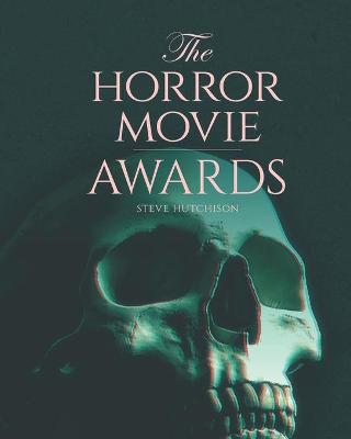 Book cover for The Horror Movie Awards