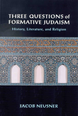 Book cover for Three Questions of Formative Judaism
