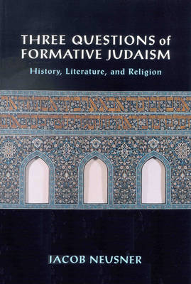 Cover of Three Questions of Formative Judaism