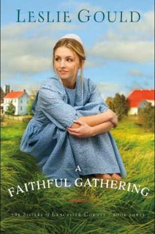 Cover of A Faithful Gathering