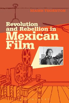 Book cover for Revolution and Rebellion in Mexican Film