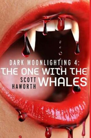 Cover of Dark Moonlighting 4