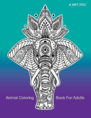 Book cover for Animal Coloring Book For Adults