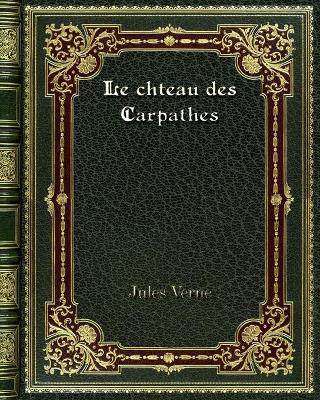 Book cover for Le chteau des Carpathes