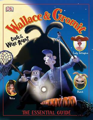 Book cover for Wallace & Gromit Curse of the Were-Rabbit