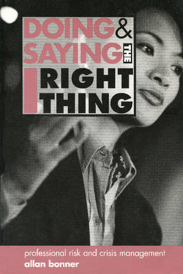 Book cover for Doing and Saying the Right Thing