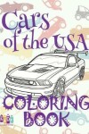 Book cover for &#9996; Cars of the USA &#9998; Car Coloring Book for Boys &#9998; Coloring Books for Kids &#9997; (Coloring Book Mini) Coloring Books For Preschoolers
